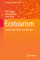 Ecotourism: Environment, Health, and Education (Sinophone and Taiwan Studies, 7) 9819990963 Book Cover