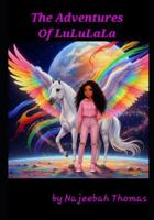 The Adventures Of LuLuLaLa B0G3PSTZT4 Book Cover