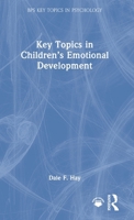 Key Topics in Children’s Emotional Development (BPS Key Topics in Psychology) 1032775718 Book Cover