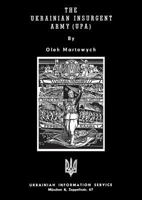 The Ukrainian Insurgent Army (Upa) 1783310286 Book Cover