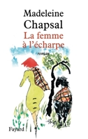 La Femme A L'Echarpe 2213627193 Book Cover