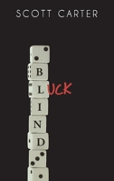 Blind Luck 1926607007 Book Cover