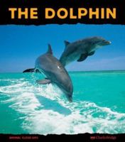 The Dolphin: Prince of the Waves (Animal Close-Ups) (Animal Close-Ups) 1570916276 Book Cover