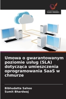Umowa o gwarantowanym poziomie uslug (SLA) dotyczaca umieszczenia oprogramowania SaaS w chmurze (Polish Edition) 6209190588 Book Cover