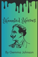 Haunted Heroes (Junior Paranormal Guides) B0FS15RRK1 Book Cover
