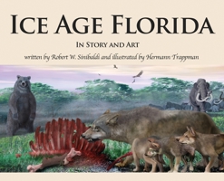 Ice Age Florida: In Story and Art 1648043569 Book Cover