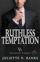 Ruthless Temptation B0CHJ4HGR4 Book Cover