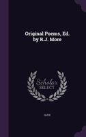 Original Poems, Ed. by R.J. More 1358825327 Book Cover