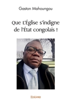 Que L'Église s'indigne de l'État congolais ! (French Edition) 2414450916 Book Cover