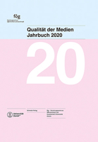 Jahrbuch Qualitat Der Medien 2020: Schweiz - Suisse - Svizzera 3796542913 Book Cover