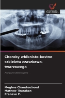Choroby wlóknisto-kostne szkieletu czaszkowo-twarzowego 6209123317 Book Cover