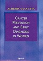 Cancer Prevention and Early Diagnosis in Women 0323013473 Book Cover