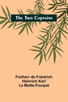 The Two Captains (French Edition) 9362514400 Book Cover