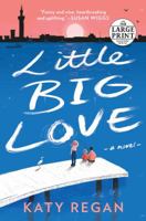 Little Big Love 0451490355 Book Cover