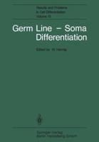 Germ Line Soma Differentiation 3662219581 Book Cover