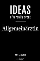 Notizbuch für Allgemeinärzte / Allgemeinarzt: Originelle Geschenk-Idee [120 Seiten liniertes blanko Papier] (German Edition) 1694565491 Book Cover
