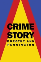 Crime Story 1646103572 Book Cover