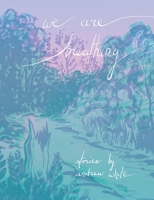 We Are Breathing 1737180235 Book Cover