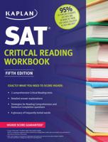 Kaplan SAT Critical Reading Workbook 1419552120 Book Cover