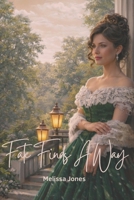 Fate Finds A Way B0GTZXFYCX Book Cover