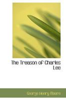 The Treason of Charles Lee 1275716288 Book Cover