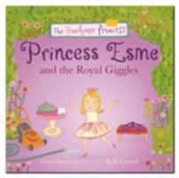 Princess Esme and the Royal Giggles 1783734280 Book Cover