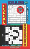 Killer sudoku puzzles and Sukrokuro.: Medium - hard levels. 1079777512 Book Cover