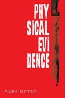 Physical Evidence 1663257418 Book Cover
