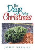 The Days After Christmas 1643672169 Book Cover