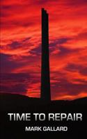 Time to Repair (Simon Kingsley Book 1) 1484920198 Book Cover