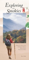 Exploring the Smokies: Things to See and Do in Great Smoky Mountains National Park 0937207039 Book Cover