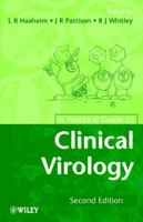 A Practical Guide to Clinical Virology 0470844299 Book Cover