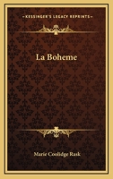 La Boheme 116276564X Book Cover