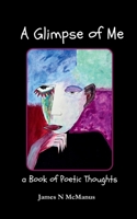 A Glimpse of Me 1037056132 Book Cover