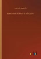 Feminism and Sex-Extinction 1023276720 Book Cover