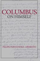 Columbus on Himself 1603841334 Book Cover
