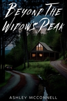 Beyond the Widow's Peak B0BXFYPCCS Book Cover