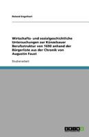 Wirtschafts- und sozialgeschichtliche Untersuchungen zur Künzelsauer Berufsstruktur von 1690 anhand der Bürgerliste aus der Chronik von Augustin Faust 3640965280 Book Cover