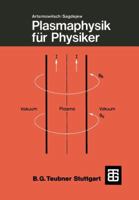 Plasmaphysik Fur Physiker 3519030519 Book Cover