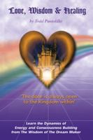 Love, Wisdom and Healing 0759678995 Book Cover