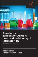 Standardy oprogramowania w tworzeniu wirtualnych laboratoriów 6138264843 Book Cover