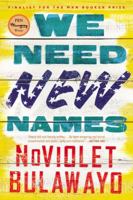 We Need New Names 0316230847 Book Cover