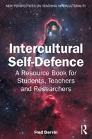 Intercultural Self-Defence: A Resource Book for Students, Teachers and Researchers (New Perspectives on Teaching Interculturality) 1032997923 Book Cover