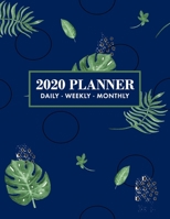 2020 Planner: 2020 Weekly & Monthly Planner for January 2020 - December 2020 + To Do List Section, Includes Important Dates, Birthday, Goals + Notes ... Planner 2020, Tropical, Blue, Banana Leaf 1692112503 Book Cover