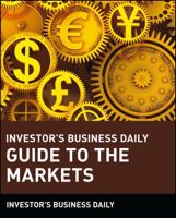 Investor's Business Daily Guide to the Markets 0471154822 Book Cover