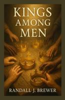 Kings Among Men B0G3YB7SL5 Book Cover