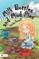 Milk Bottles and Mud Pies 1682371514 Book Cover