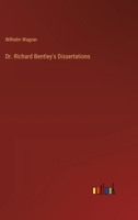 Dr. Richard Bentley's Dissertations 3368828304 Book Cover