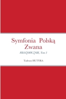 Symfonia Polsk&#261; Zwana 1008988480 Book Cover