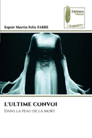 L'Ultime Convoi (French Edition) 6204977105 Book Cover